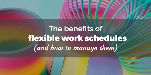 3 benefits-of-flex-time-management