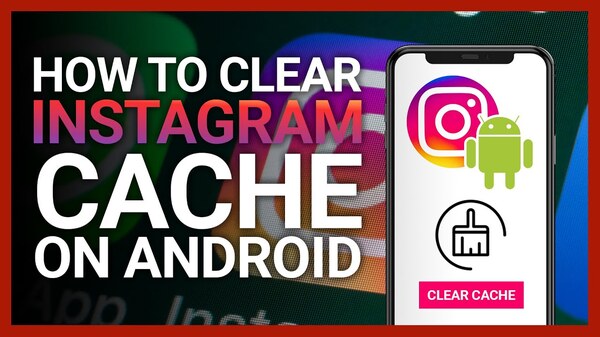 3 clear-the-instagram-cache-on-an-android-device