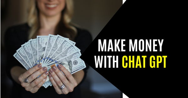 5 strategies-to-make-money-with-chat-gpt