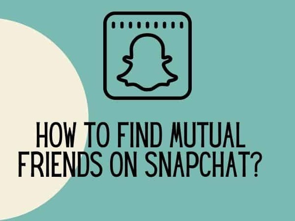7 how-to-find-mutual-friends-on-snapchat