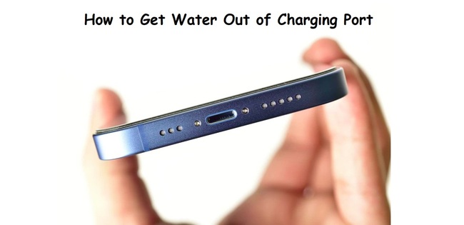 How to Get Water Out of Charging Port (FAST and Easy Way!)