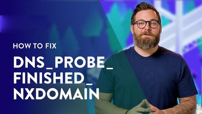 How To in Fix Dns_Probe_Finished_Nxdomain Error