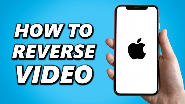 How to Reverse a Video on Your iPhone