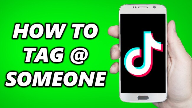 How To Tag Someone In TikTok